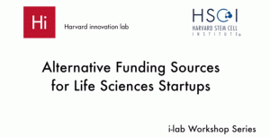 Alternative Funding Sources for Life Sciences Startups