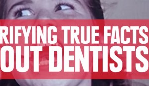 6 Interesting Facts About Dentists